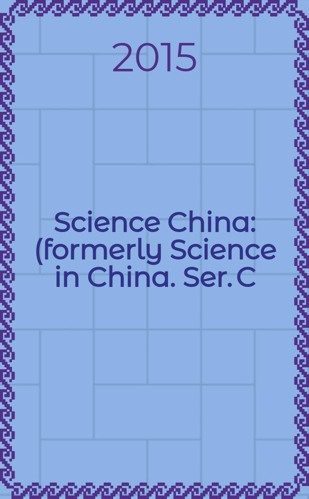 Science China : (formerly Science in China. Ser. C: Life sciences). Vol. 58, № 12 : Normal and malignant hematopoiesis = Нормальный и злокачественный гемопоэз.