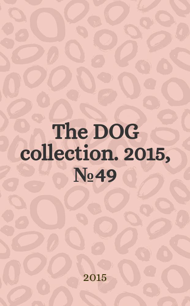 The DOG collection. 2015, № 49 : Померанский шпиц