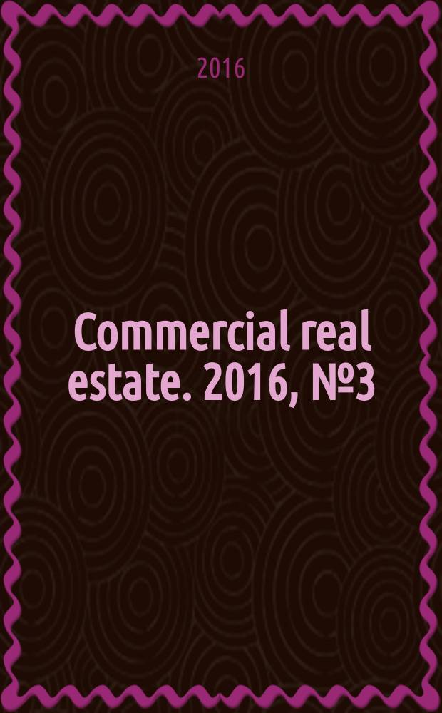 Commercial real estate. 2016, № 3 (270)