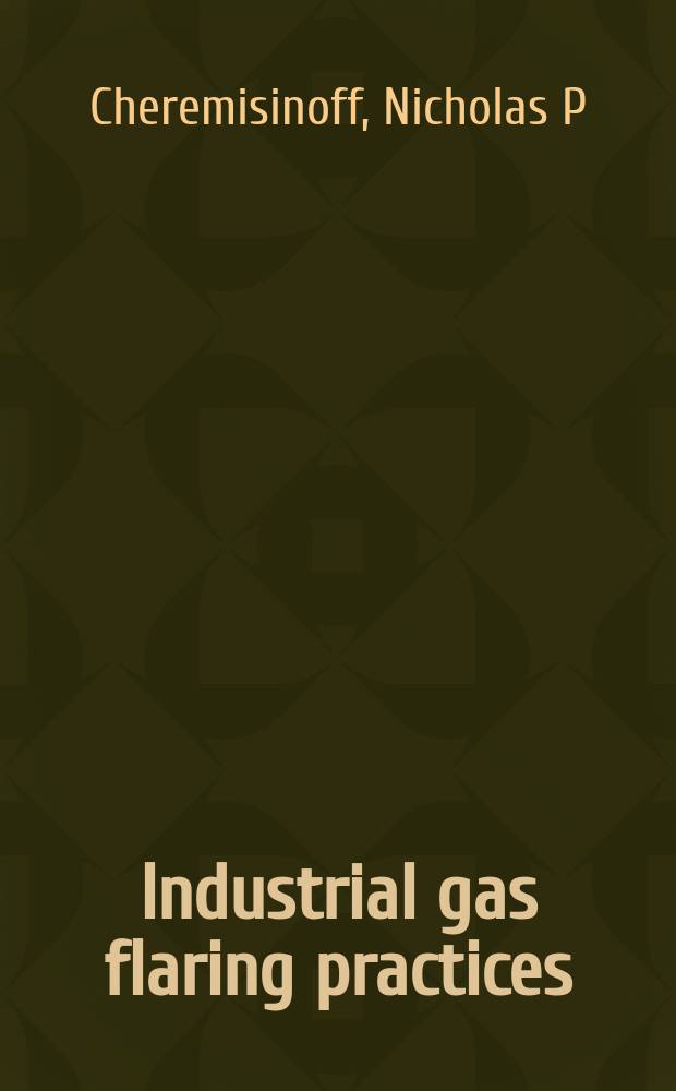 Industrial gas flaring practices