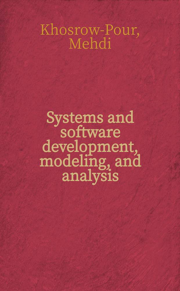 Systems and software development, modeling, and analysis: new perspectives and methodologies