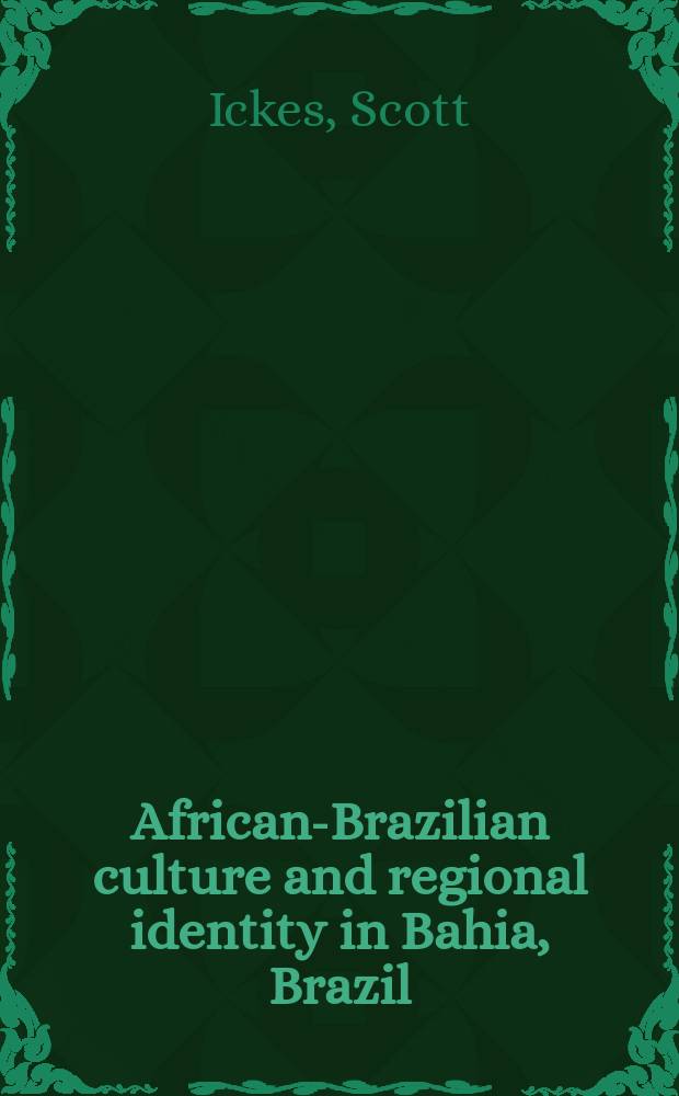 African-Brazilian culture and regional identity in Bahia, Brazil