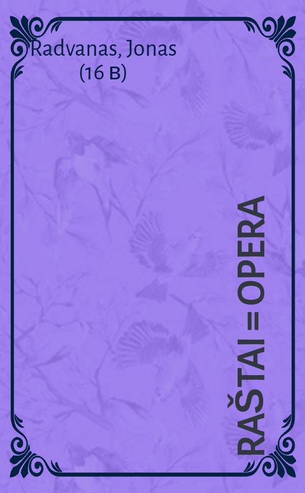 Raštai = Opera