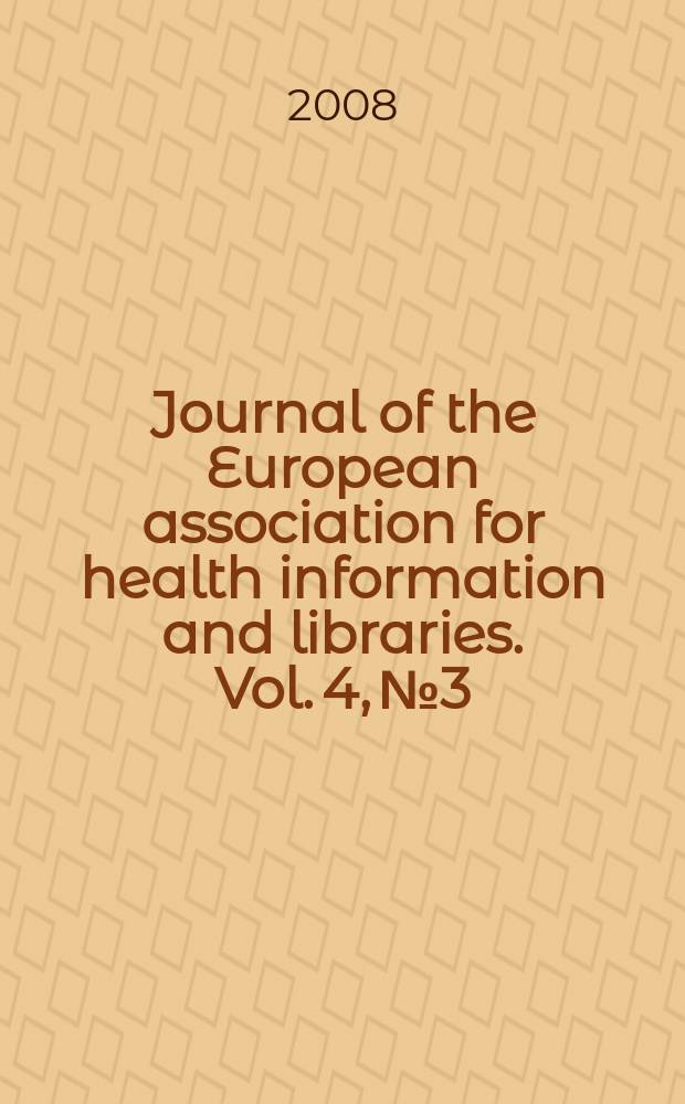 Journal of the European association for health information and libraries. Vol. 4, № 3