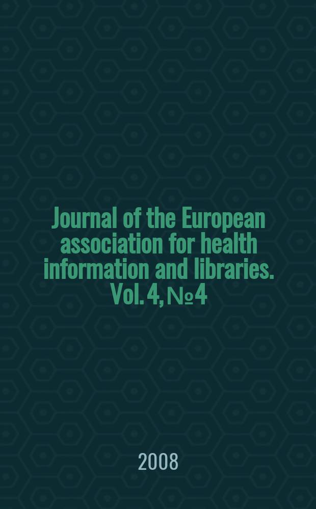 Journal of the European association for health information and libraries. Vol. 4, № 4