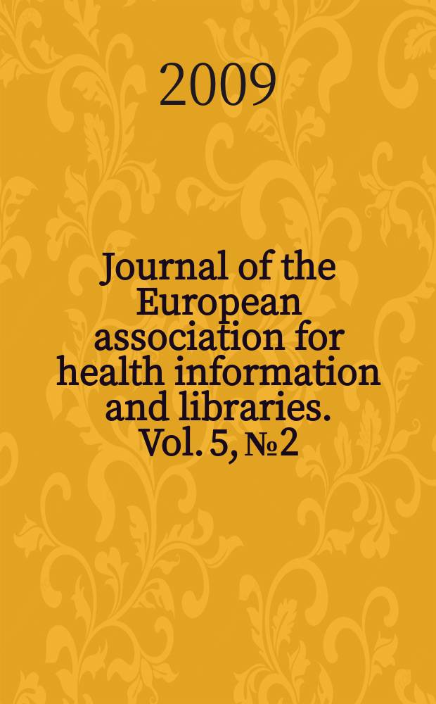 Journal of the European association for health information and libraries. Vol. 5, № 2