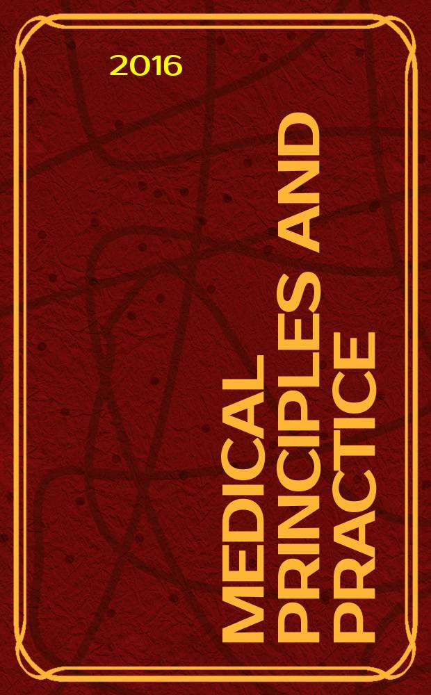 Medical principles and practice : International journal of the Kuwait university Health science centre. Vol. 25, № 1