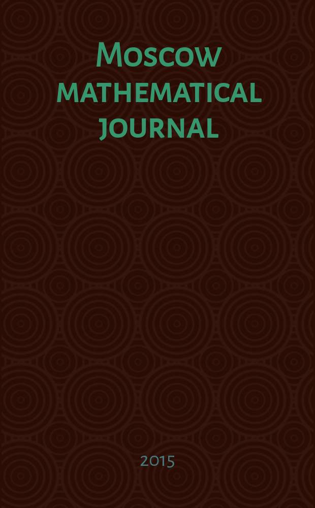 Moscow mathematical journal : MMJ. Vol. 15, № 4