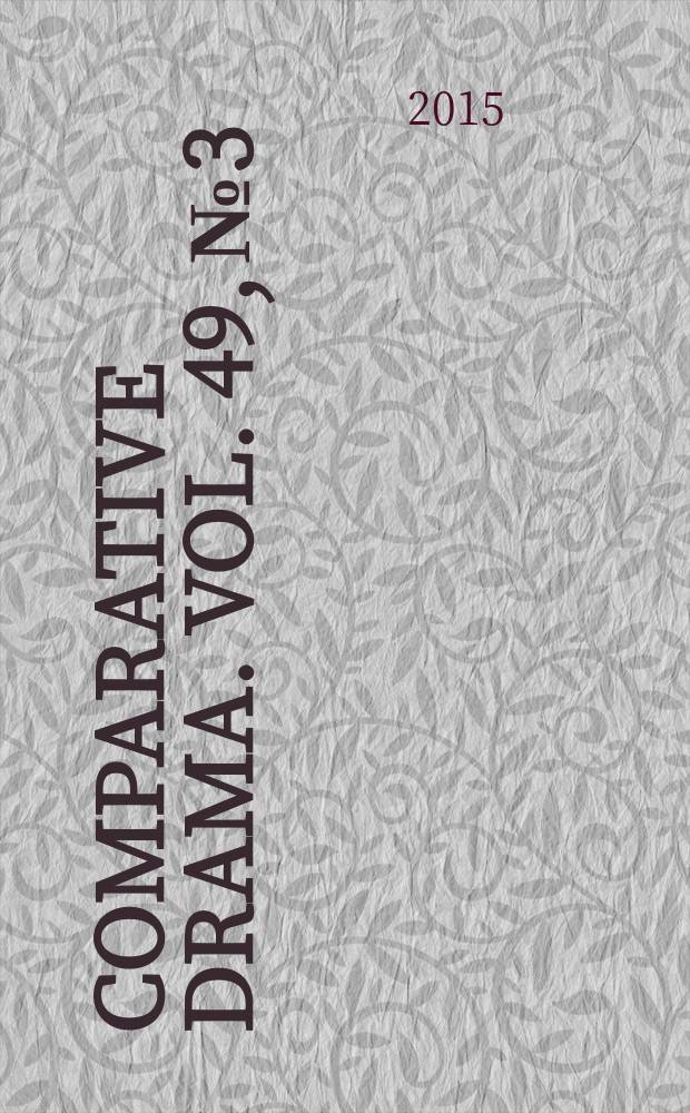 Comparative drama. Vol. 49, № 3