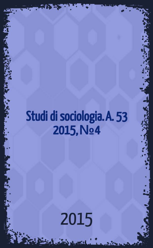 Studi di sociologia. A. 53 2015, № 4