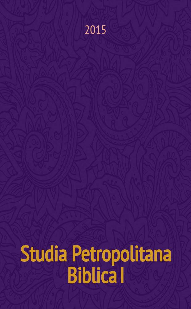 Studia Petropolitana Biblica I