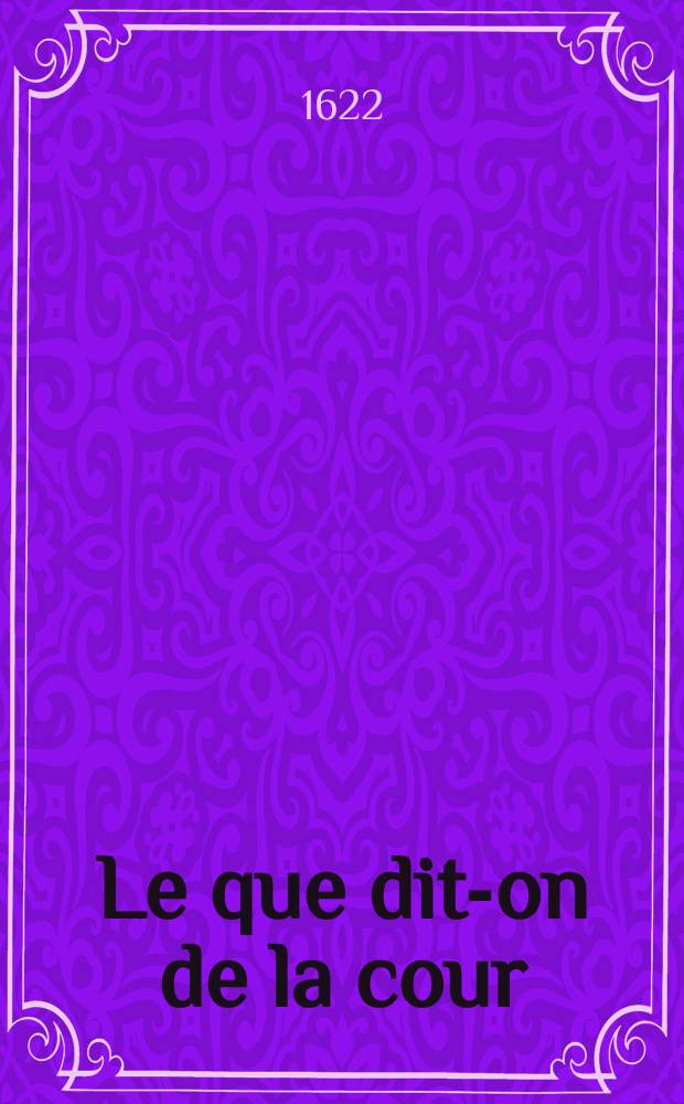 Le que dit-on de la cour