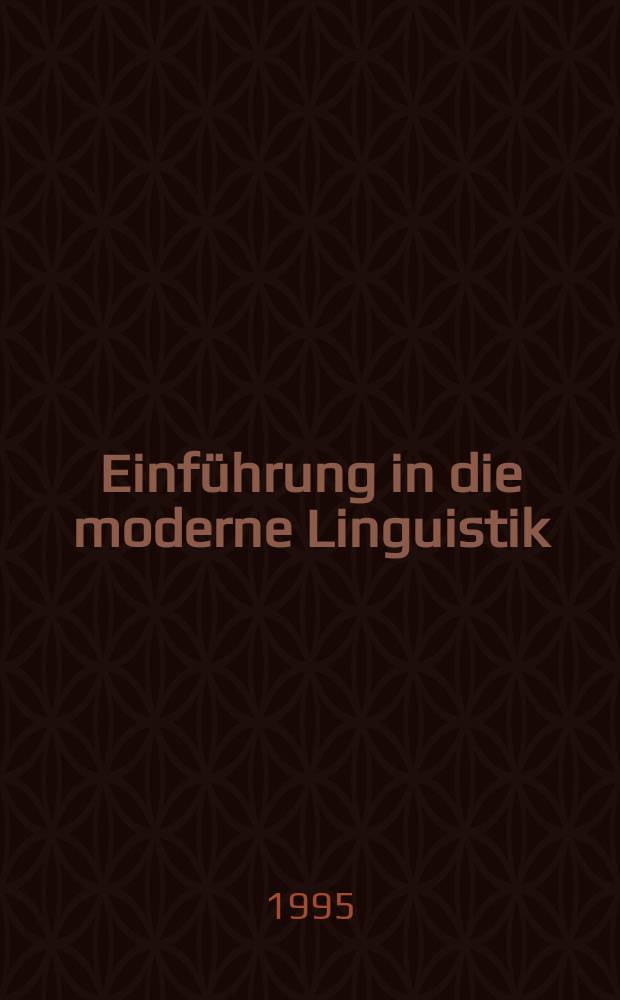 Einführung in die moderne Linguistik = Введение в современное языкознание