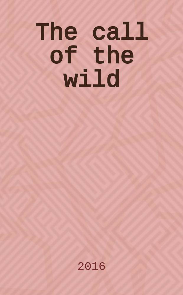 The call of the wild