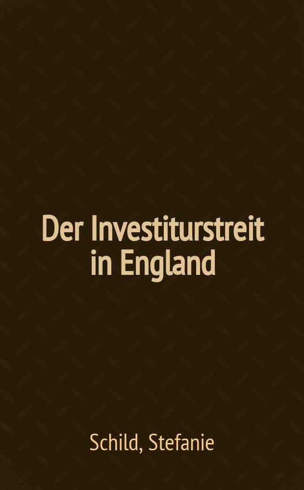 Der Investiturstreit in England = Борьба за инвеституру в Англии