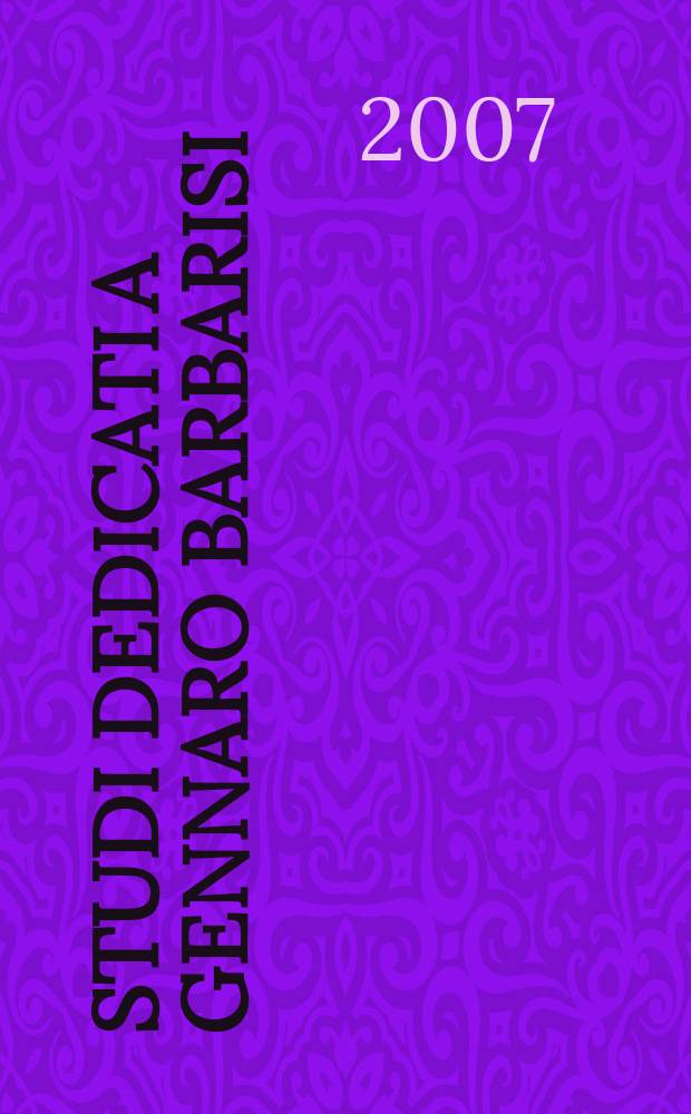 Studi dedicati a Gennaro Barbarisi = Исследования, посвященные Дженнаро Барбаризи