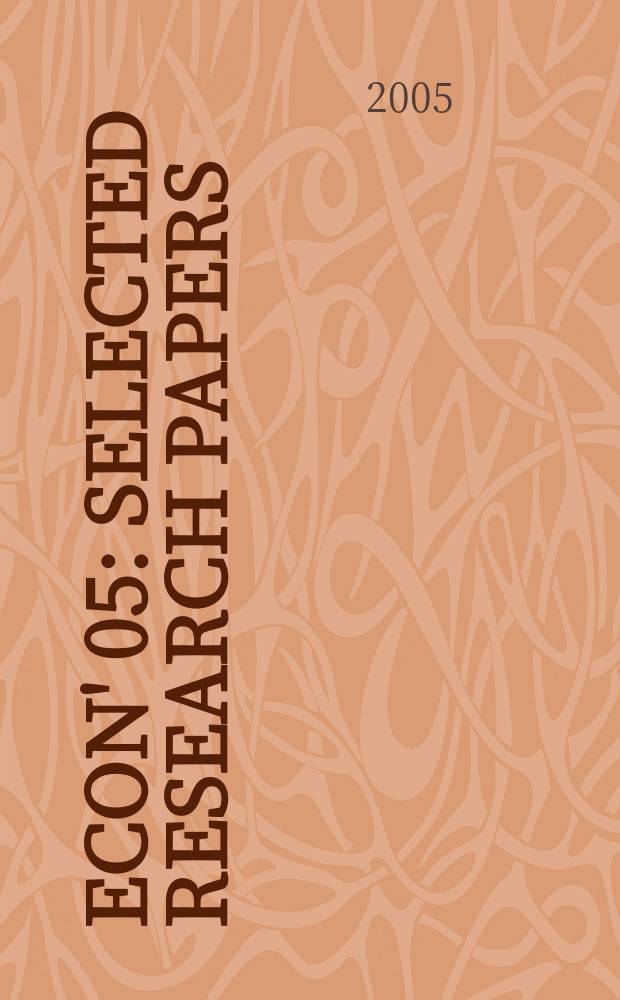 ECON' 05: Selected research papers