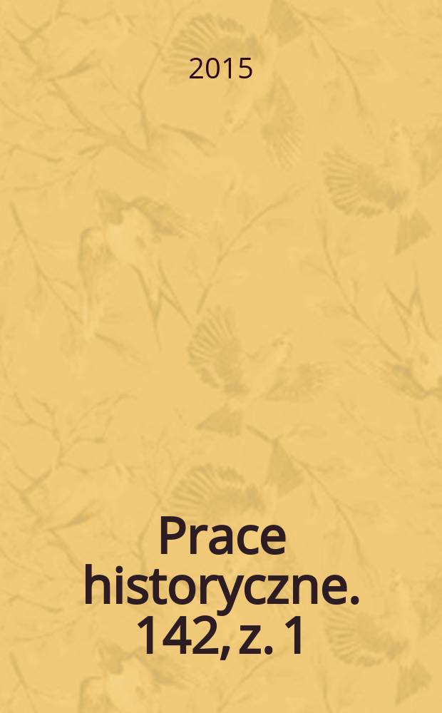 Prace historyczne. 142, z. 1