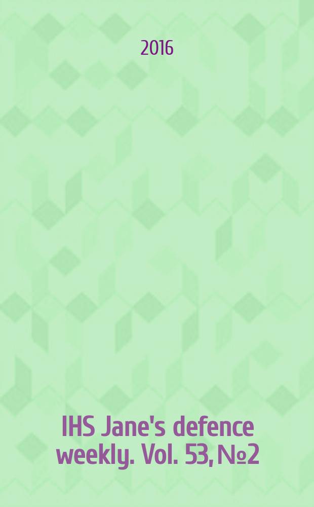 IHS Jane's defence weekly. Vol. 53, № 2