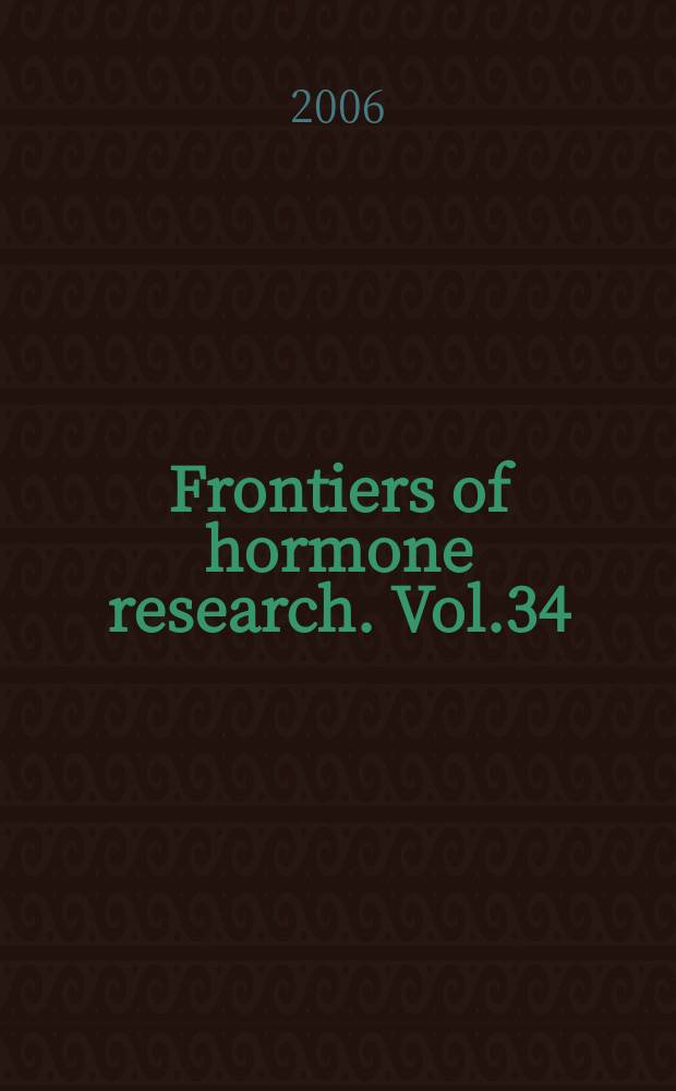 Frontiers of hormone research. Vol.34 : Pituitary surgery - a modern approach = Хирургия гипофиза-современный подход.