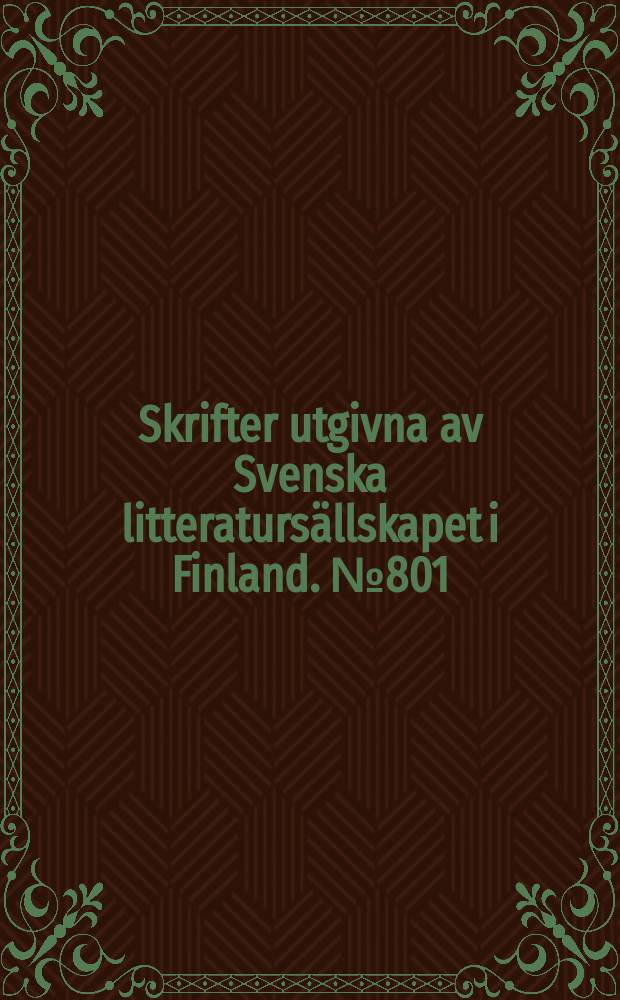 Skrifter utgivna av Svenska litteratursällskapet i Finland. № 801 : Modersmålets sånger = Язык родных песен