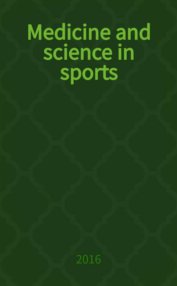 Medicine and science in sports : Official journal of the American college of sports medicine. Vol. 48, № 2