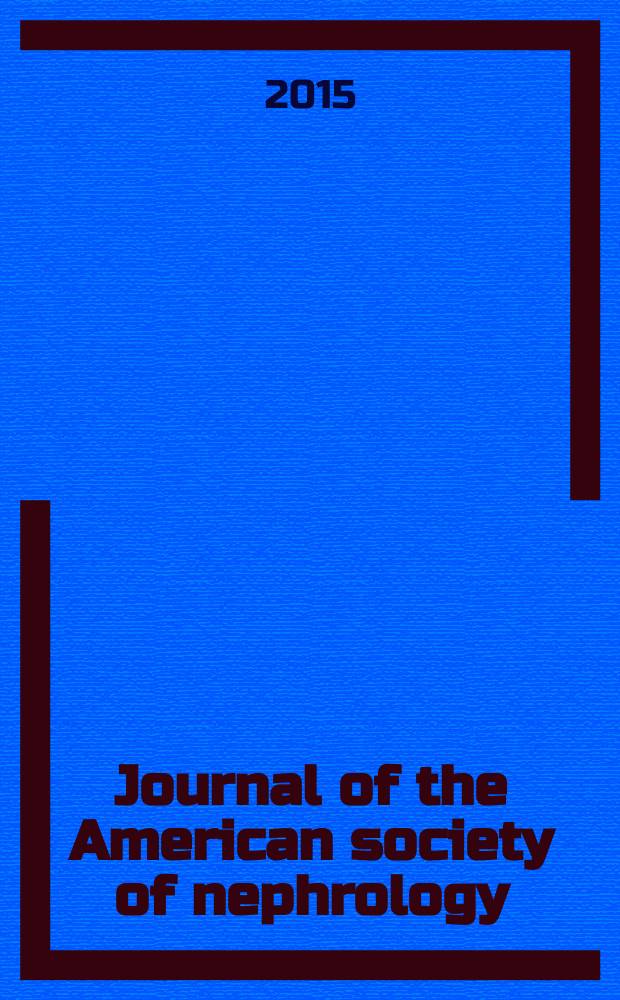 Journal of the American society of nephrology : JASN. Vol. 26, № 8