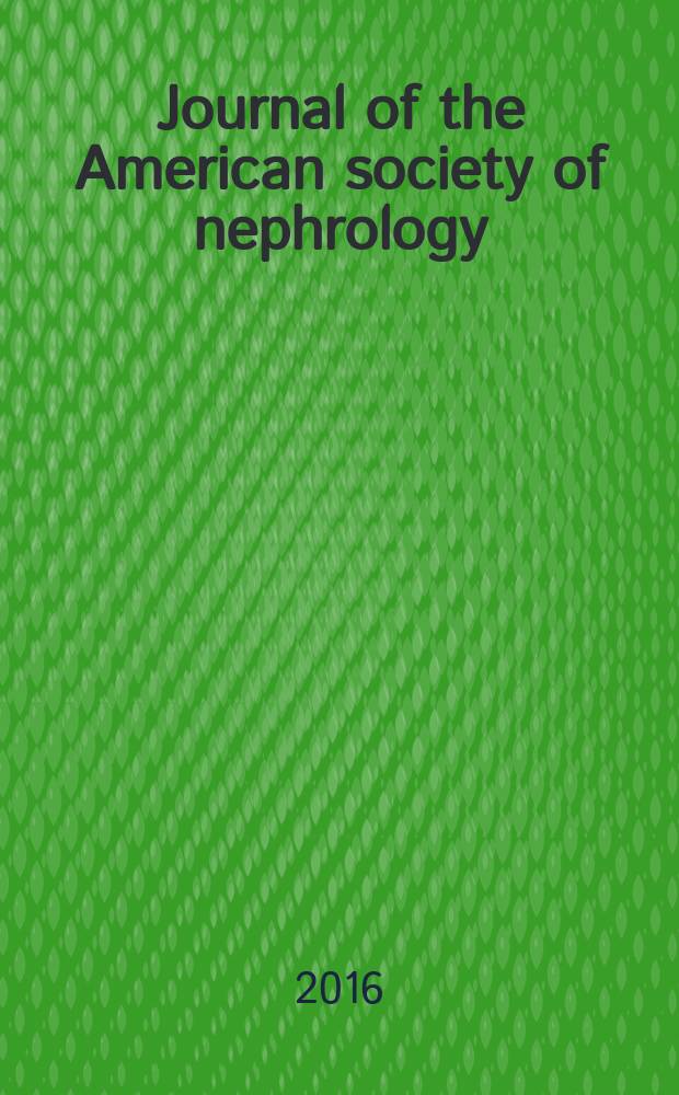 Journal of the American society of nephrology : JASN. Vol. 27, № 2