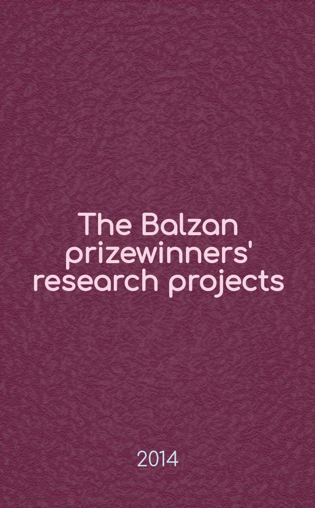 The Balzan prizewinners' research projects: an overview