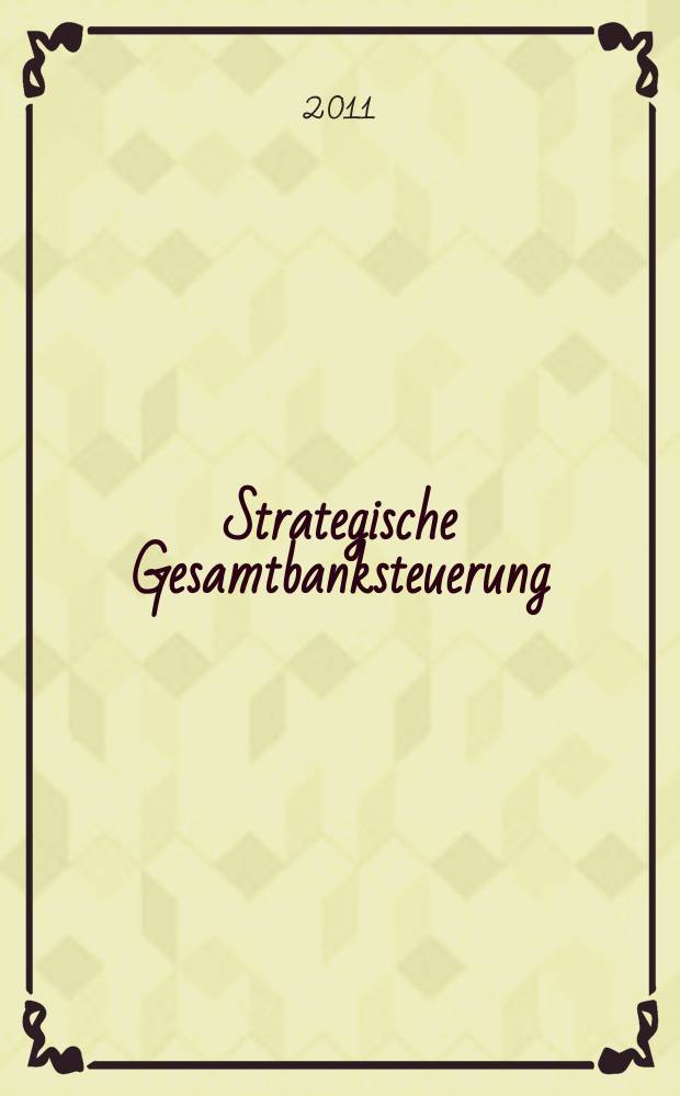 Strategische Gesamtbanksteuerung = Стратегическое управление банками