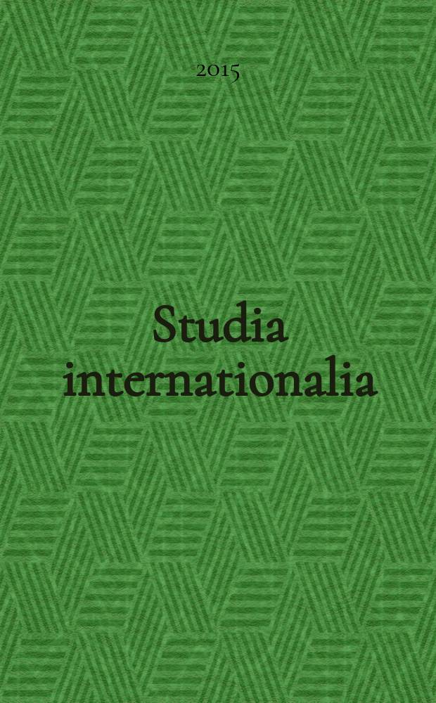 Studia internationalia : материалы IV Международной научной конференции "Западный регион России в международных отношениях X-XX вв." (1-3 июля 2015 года)
