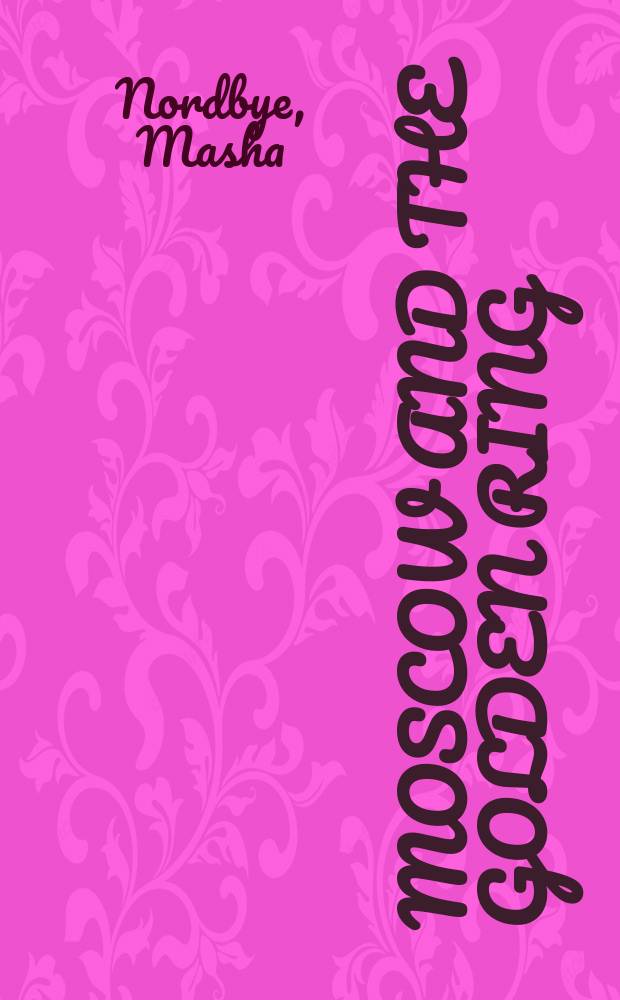 Moscow and the Golden Ring = Москва и Золотое Кольцо