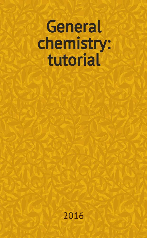 General chemistry : tutorial (teaching material)