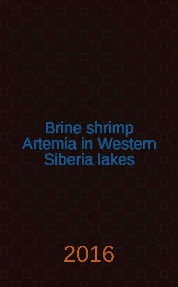 Brine shrimp Artemia in Western Siberia lakes : Артемия в озерах Западной Сибири