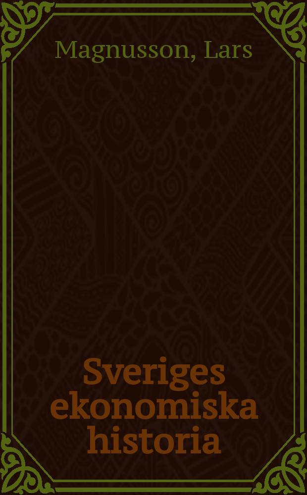 Sveriges ekonomiska historia = Экономическая история Швеции