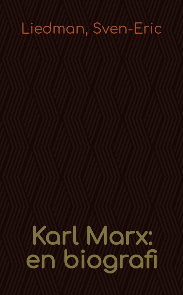 Karl Marx : en biografi = Карл Маркс