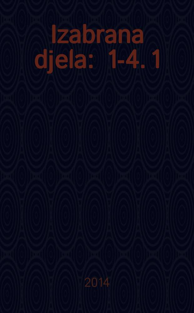 Izabrana dјela : 1-4. 1 : Teme i dileme = Темы и дилеммы