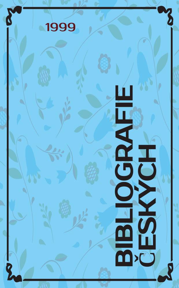 Bibliografie českých/československých dějin, 1918-1999 : výběr knih, sborníků a článků vydaných v letech 1996-1999 a doplňky za roky 1990-1995. Sv. 1 = Т. 1