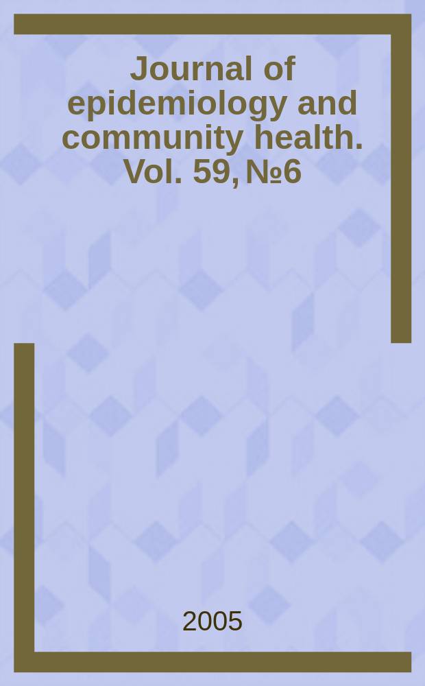 Journal of epidemiology and community health. Vol. 59, № 6