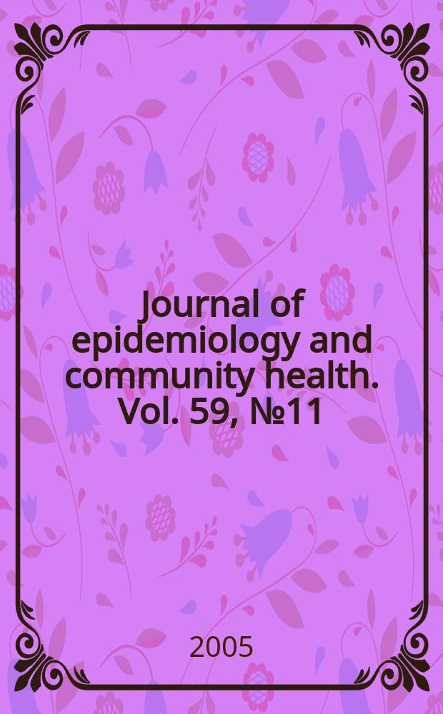 Journal of epidemiology and community health. Vol. 59, № 11