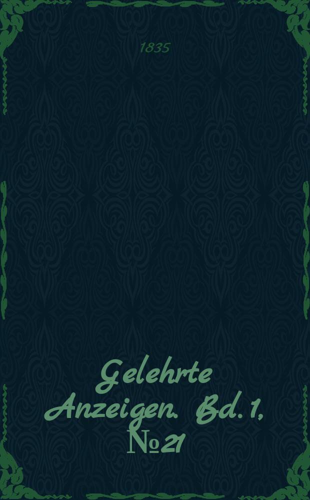 Gelehrte Anzeigen. Bd. 1, № 21