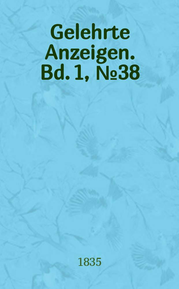 Gelehrte Anzeigen. Bd. 1, № 38