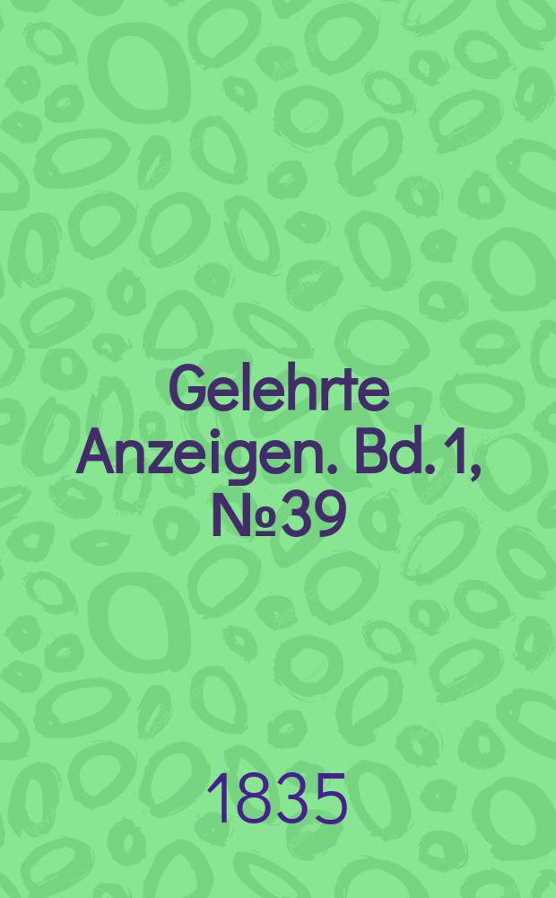 Gelehrte Anzeigen. Bd. 1, № 39