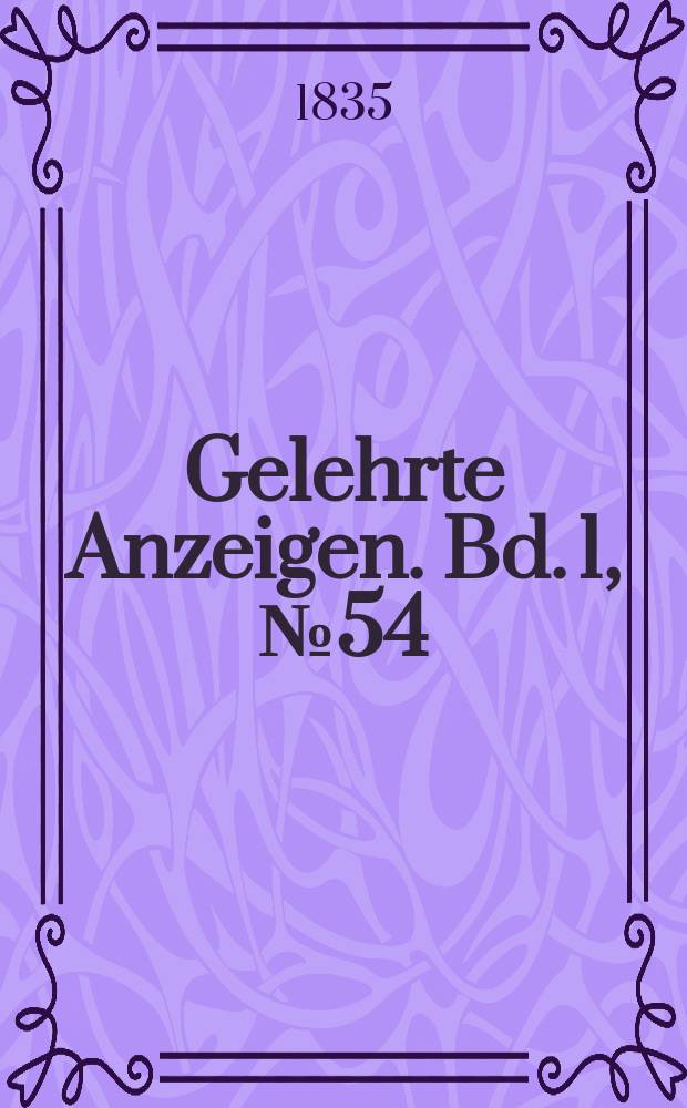 Gelehrte Anzeigen. Bd. 1, № 54