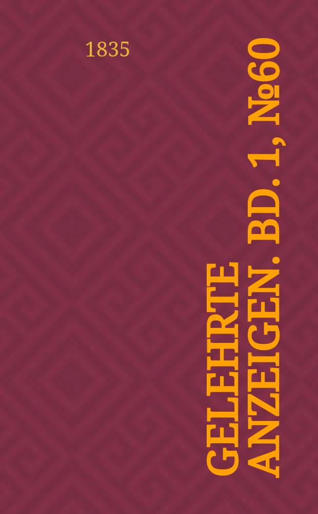 Gelehrte Anzeigen. Bd. 1, № 60