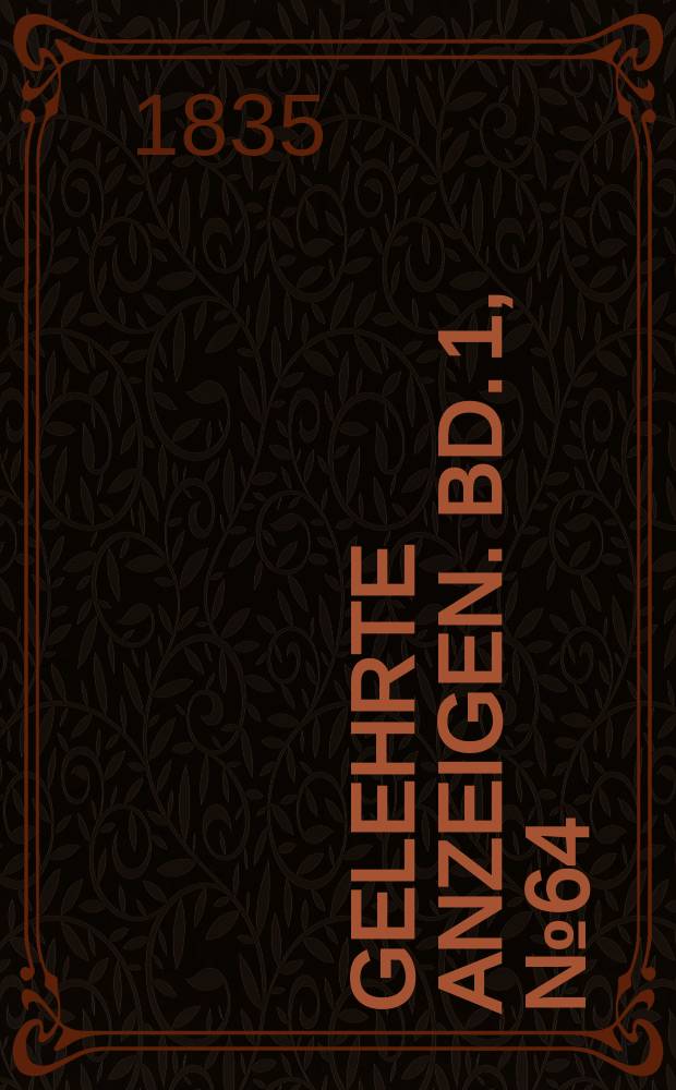 Gelehrte Anzeigen. Bd. 1, № 64