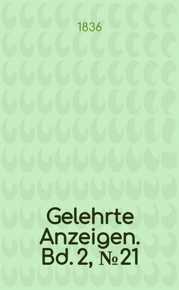 Gelehrte Anzeigen. Bd. 2, № 21 (29. Jan.)