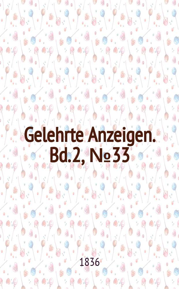 Gelehrte Anzeigen. Bd. 2, № 33