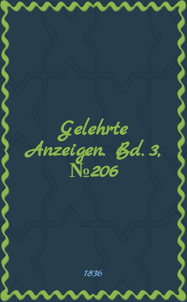 Gelehrte Anzeigen. Bd. 3, № 206