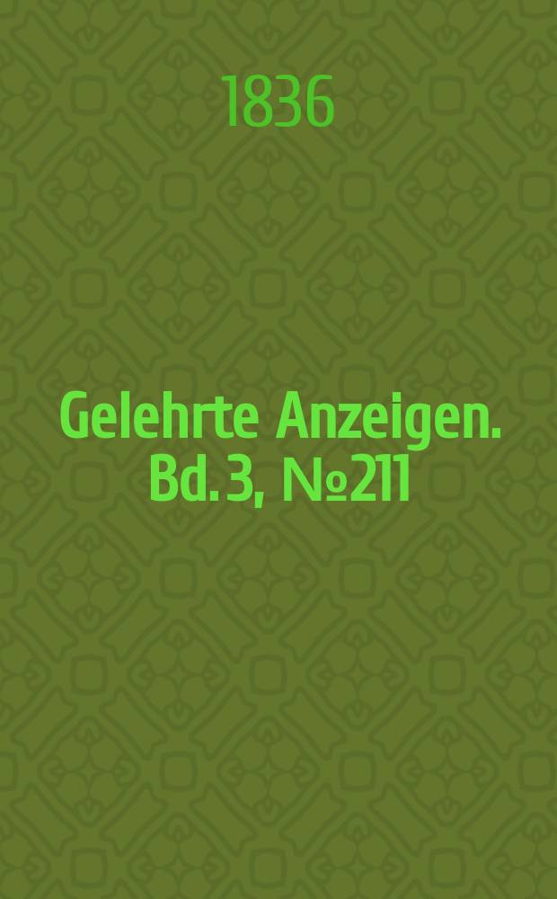 Gelehrte Anzeigen. Bd. 3, № 211